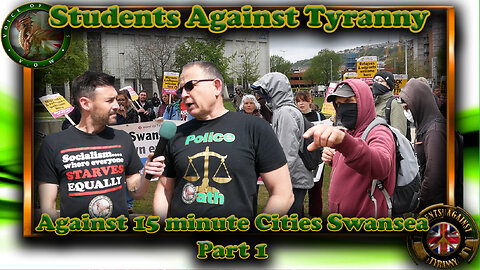Students Against Tyranny No to 15 minute Cities Demo in Swansea.