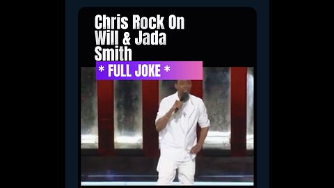 Chris Rock: Will & Jada Smith *FULL JOKE*