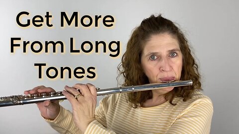 Get More from Your Long Tones - FluteTips 150