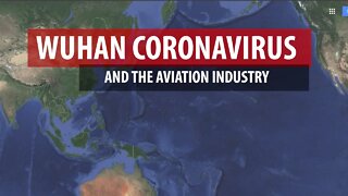 Wuhan Coronavirus and the Aviation Industry
