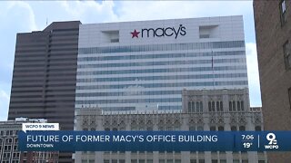 The city of Cincinnati has big plans for the old Macy's office building