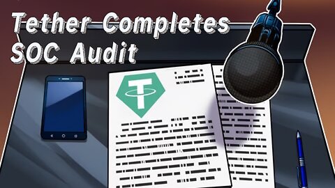 Tether completes ‘gold standard’ security audit