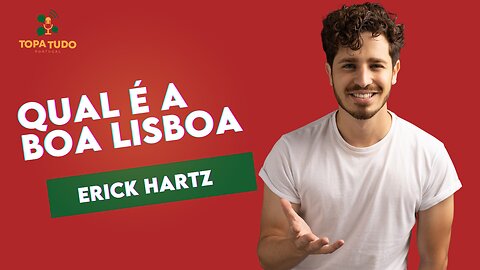 COMO EMPREENDER NO DIGITAL EM PORTUGAL COM ERICK HARTZ | TopaTudoPortugal #02