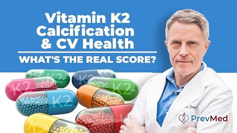 Vitamin K2, Calcification & CV Health - What's the Real Score?