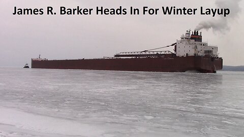 James R Barker in for Winter layup in Sturgeon bay, Wisconsin 2019