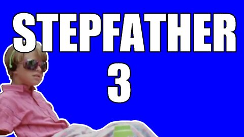 What Happens in Stepfather 3?