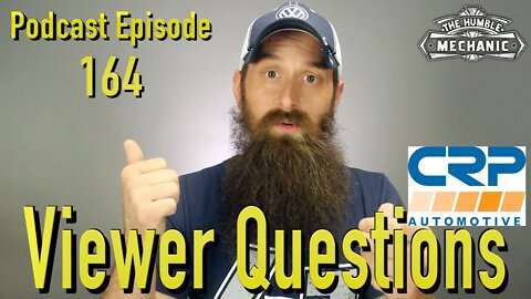 Viewer Automotive Questions ~ Podcast Episode 164