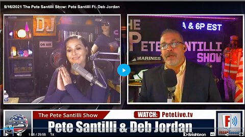 9/16/2021 The Pete Santilli Show: Pete Santilli Ft. Deb Jordan