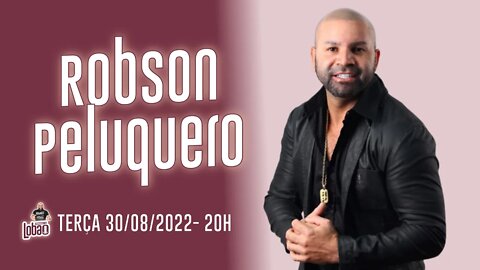 ROBSON PELUQUERO | PROGRAMACAST do LOBÃO - EP. 168