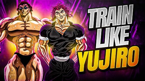 How To Look And Fight Like Yujiro Hanma! (His Real-Life Workout Plan)