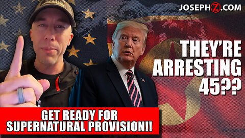 They’re Arresting 45!! — Get Ready for SUPERNATURAL PROVISION!!