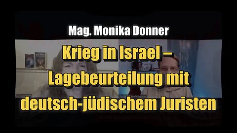 🟥 Monika Donner: Krieg in Israel - Lagebeurteilung (Teil 1 ⎪ 12.10.2023)