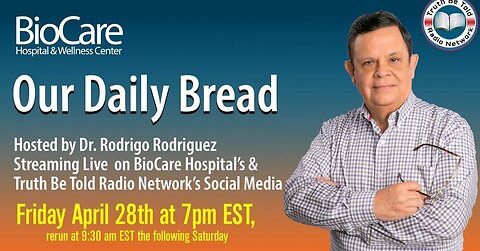 BioCare Health Network: Our Daily Bread (2023-04-28)