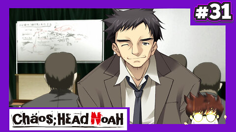 Chaos;Head Noah (Part 31) - No Lead or Crazy Theory Must Be Ignored