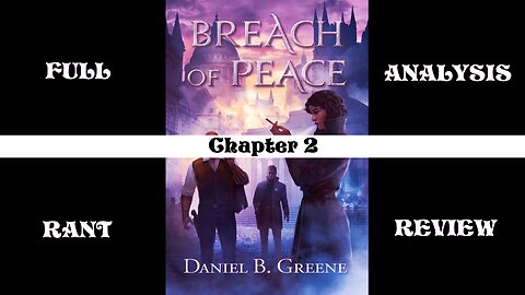 Full Analysis and Review: Breach of Peace by Daniel Greene | Chapter 2
