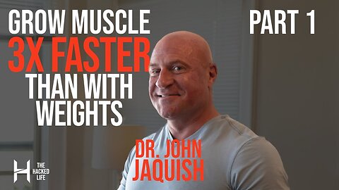 Weightlifting Is A Waste of Time, Grow Muscle 3x Faster Than Weights (Part 1 of 2) - Dr John Jaquish