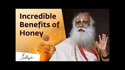 Incredible Benefits of Honey - A Yogic Superfood