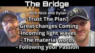 The Bridge With Nick and Dylan Episode 054