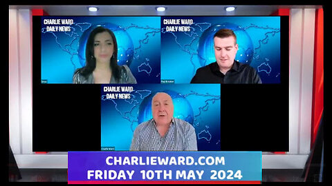 CHARLIE WARD DAILY NEWS WITH PAUL BROOKER & DREW DEMI FRIDAY 10TH MAY 2024
