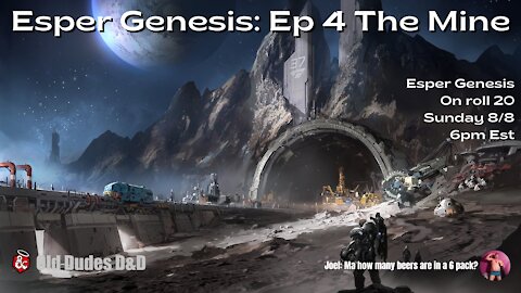 Esper Genesis Ep4, The Mine
