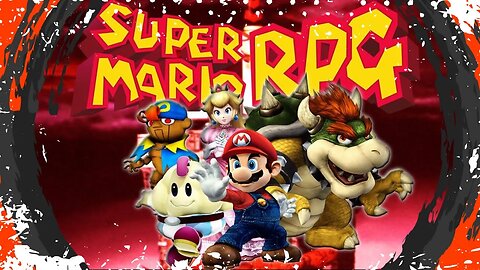 Half-Baked Mario Goes on An Adventure In SUPER MARIO RPG! Come Hang While I Play A Game!!!