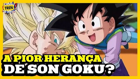 GOTEN HERDOU A PIOR CARACTERÍSTICA DE GOKU EM DRAGON BALL GT