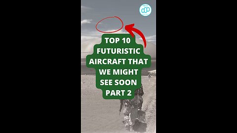 Top 10 Futuristic Aircraft That We Might See Soon Part 2