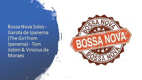Bossa Nova Excerpts for [TRUMPET] - Garota de Ipanema (The Girl from Ipanema) - Tom Jobim & V.Moraes