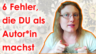 6 Fehler, die DU als Autor*in machst