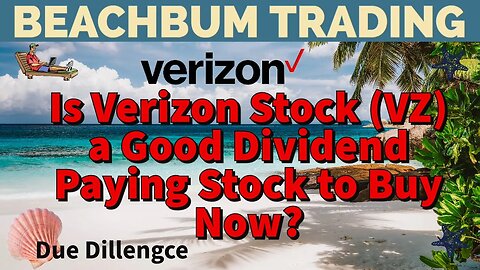 Is Verizon Stock (VZ) a Good Dividend Paying Stock to Buy Now? | $VZ | Quick Take