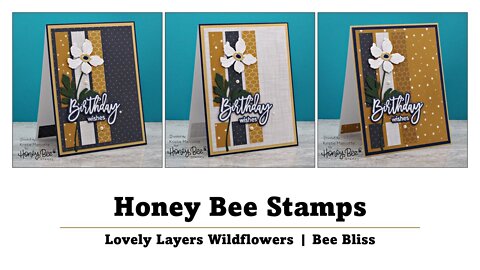 Honey Bee Stamps | Lovely Layers Wildflowers | Bee Bliss