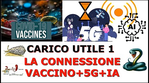 CARICO UTILE Parte 1 - LA CONNESSIONE VAX+5G+AI