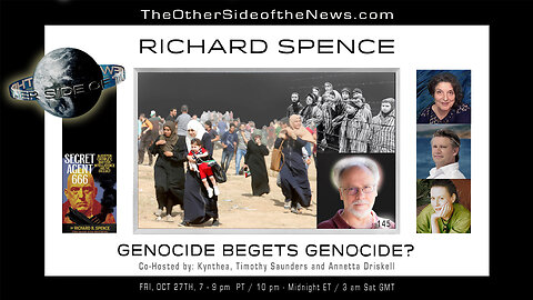 DR. RICHARD B. SPENCE - GENO_CIDE BEGETS GENO_CIDE? TOSN-145 -10.29.2023- Israel–Hamas War, Gaza, Terrorism