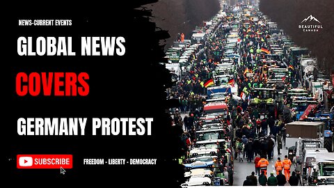 Global News Covers Germany Protest