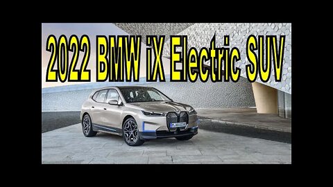 2022 BMW iX Electric SUV