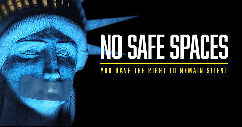 No Safe Spaces - You Have The Right To Remain Silent (2019)