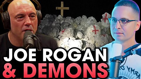 Joe Rogan terrified by the possibility DEMONS EXIST
