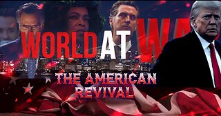 World At WAR with Dean Ryan 'The American Revival'