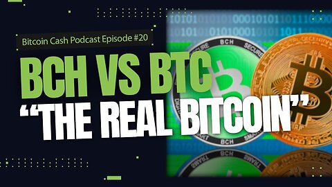 BCH VS BTC "The Real Bitcoin"