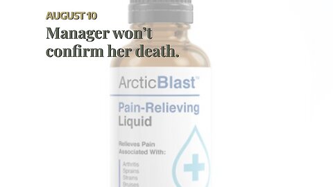 Manager won’t confirm her death.