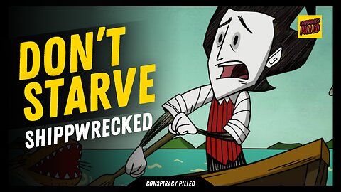 Don't Starve While talking about Conspiracies Together