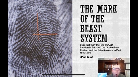 THE MARK OF THE BEAST SYSTEM (Part 4 of 10)
