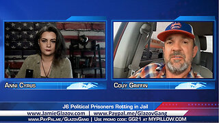Couy Griffin: J6 Political Prisoners Rotting in Jail.