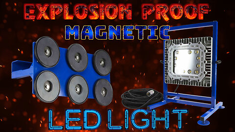 Explosion Proof LED Light Magnetic Mount - Aluminum Base