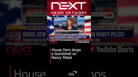 House Dem drops a bombshell on Nancy Pelosi #shorts