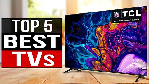 Top 5 4k, OLED, QLED TVs Of 2023