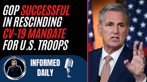 GOP: We Have Ended CV-19 Mandates For ALL U.S. Troops