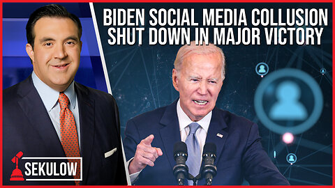 Biden Social Media Collusion Shut Down In Major Victory