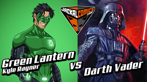GREEN LANTERN, Kyle Rayner Vs. DARTH VADER - Comic Book Battles: Who Would Win In A Fight?