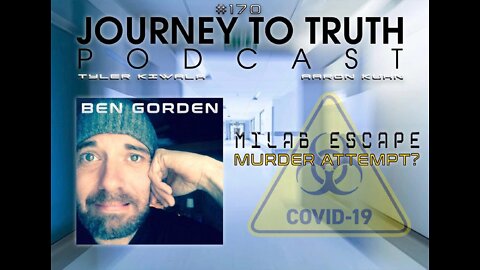 EP 170 - Ben Gordon - MILAB Escape - Murder Attempt? Targeted Individuals & UFO Sightings